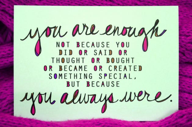 You Are Enough - FEMININE COLLECTIVE